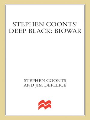 [Deep Black 02] • Stephen Coonts’ Deep Black · Biowar